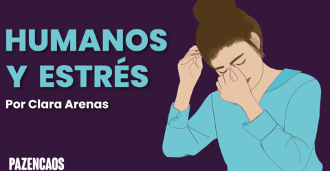 el estrés en el ser humano